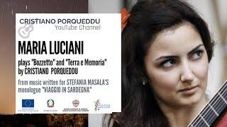 Maria Luciani plays Bozzetto and Terra e Memoria by Cristiano Porqueddu