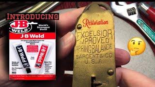 Introduction to JB Weld, Excelsior Spring-Scale Restoration.