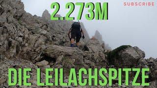 Bergtour zur Leilachspitze 2.273m | Der höchste Berg der Vilsalpseeberge | Tirol