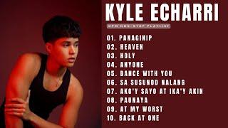 PANAGINIP x HEAVEN | The Best of Kyle Echarri 2023 | OPM Playlist