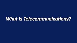 What is Telecommunications?