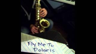 Fly Me to Polaris - Alto Sax (cover)