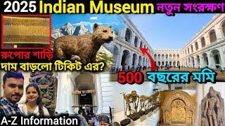 Indian Museum Tour 2025. indian museum kolkata.