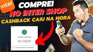 COMPRAR NO INTER SHOP É SEGURO? O CASHBACK CAI NA HORA? CONFIRA TUDO NESSE VIDEO...