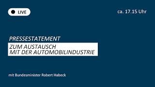 Pressestatement zum Austausch mit der Automobilindustrie