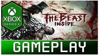 The Beast Inside | Xbox Series X Gameplay | First Look