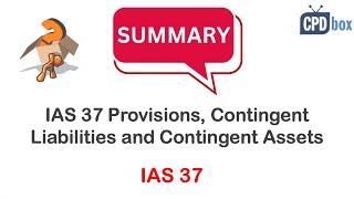 IAS 37 Provisions, Contingent Liabilities and Contingent Assets summary - applies in 2024