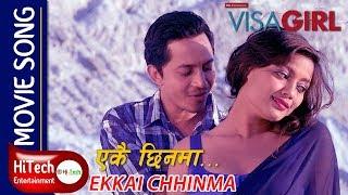 Ekkai Chhinma | Nepali Movie Song | VISA GIRL | Vinay Shrestha | Reecha Sharma | Karma | Raymond Das