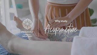 Why study Acupuncture