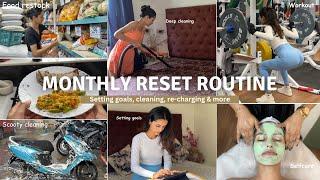 MY MONTHLY RESET ROUTINE 🫧 setting goals, cleaning, re-charging & more | Garima Verma