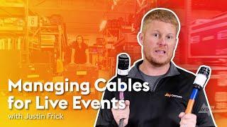 Managing Cables for Live Events