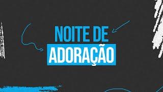 Noite de adoração - Kombo e Alpha