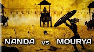 Nanda empire vs Mourya empire.