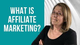 What is Affiliate Marketing?    (Affiliate Marketing Explained)