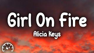 Alicia Keys - Girl on Fire (Lyrics)