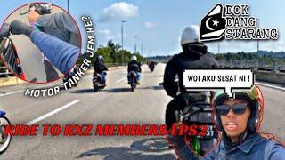 RXZ MEMBERS EPS 2 ! AKU SESAT MAT ! MOTOR TANKER JEM KE?