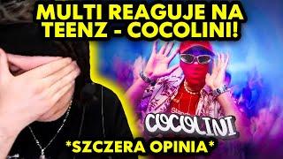 MULTI reaguje na TEENZ - COCOLINI! *szczera opinia*