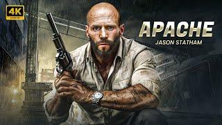 APACHE :  New Action Movie 2025 | Jason Statham | Full Movie | 4K Ultra #actionmovies