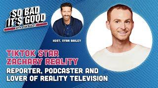 TikTok Star Zachary Reality on The Bachelor, Love is Blind and Vanderpump Rules!