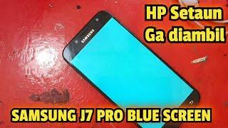 SERVIS HP SAMSUNG J7 PRO BLUE SCREEN