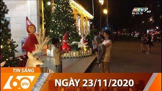 60 Giây Sáng - Ngày 23/11/2020 - HTV Tin Tức Mới Nhất