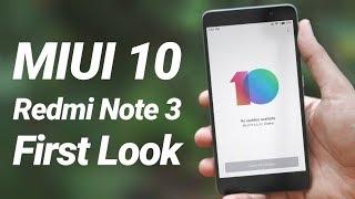 MIUI 10 Global on Redmi Note 3 First Look