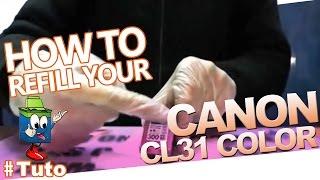 Canon CL-31 Color Cartridge : How To Refill The Cartridge