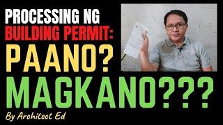 Processing ng Building Permit: Paano? Magkano???