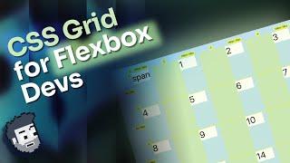 CSS Grid for Flexbox Devs