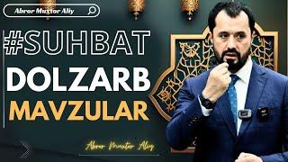 #SUHBAT ● Dolzarb mavzular  © Abror Muxtor Aliy @abrormuxtoraliy.official