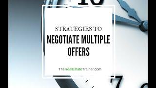 Negotiating Multiple Offers in a Seller's Market