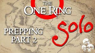 The One Ring 2e SOLO - Prepping Part 2: Adventure Ideas