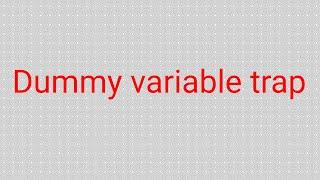 dummy variable trap