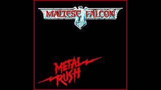 Maltese Falcon – Metal Rush (1984 Full Album LP)