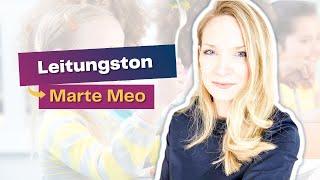 Marte Meo - Basiselement "Der Leitungston"(Beginnst du so deine Leitung?)