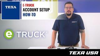 TEXA E-Truck: Account Setup & Invite Drivers [HOW-TO]