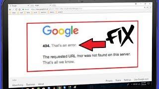 How to Fix the Request URL Was Not Found on This Server Error 404 in Chrome