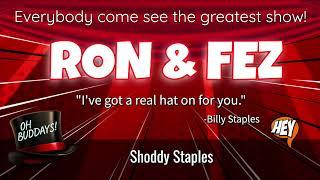 Ron & Fez - Shoddy Staples