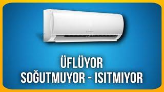 Klima Üflüyor Ama Soğutmuyor - Klima Isıtma Modunda Çalışmıyor