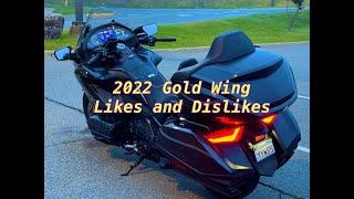 2022 Gold Wing - Likes and Dislikes