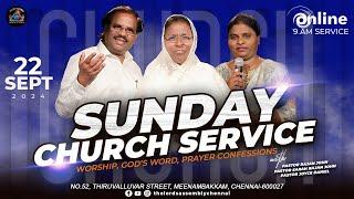 SUNDAY CHURCH SERVICE || ஞாயிறு ஆராதனை || 9 A.M || 22nd September 2024 ||| THE LORD'S ASSEMBLY.