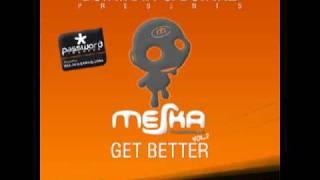 Dj Rikar & Rk2 Presents Meska Vol.2 - Get Better