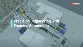 Precision Engineering with Fastems Automation