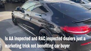 Is AA inspected and RAC inspected dealers just a marketing trick not benefiting car buyer