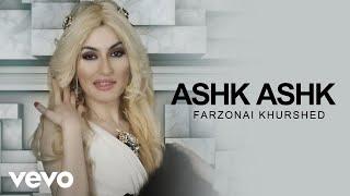 Farzonai Khurshed - Ashk Ashk ( Official Video )