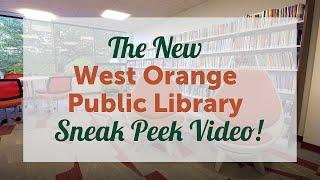 A Sneak Peek at The New West Orange Public Library!