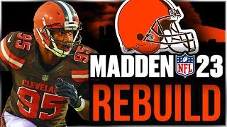 Cleveland Browns REBUILD | Myles Garrett and Jadeveon Clowney DOMINATE | Madden 23 Franchise Mode