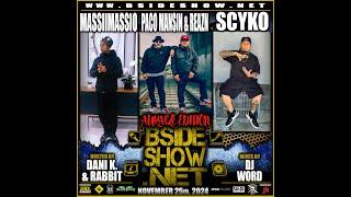 BSIDE SHOW ~ Ep. 705 ~ Paco Mansin & Reazn ~ Massiimassio ~ Scyko