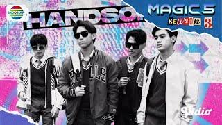 Kenalin Geng Cowok-Cowok Ganteng "Handsome4" | Magic 5 - Episode 588