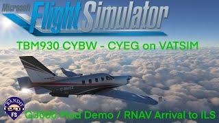 MSFS 2020 TBM 930 CYBW-CYEG G3000 Mod Demo on VATSIM ATC